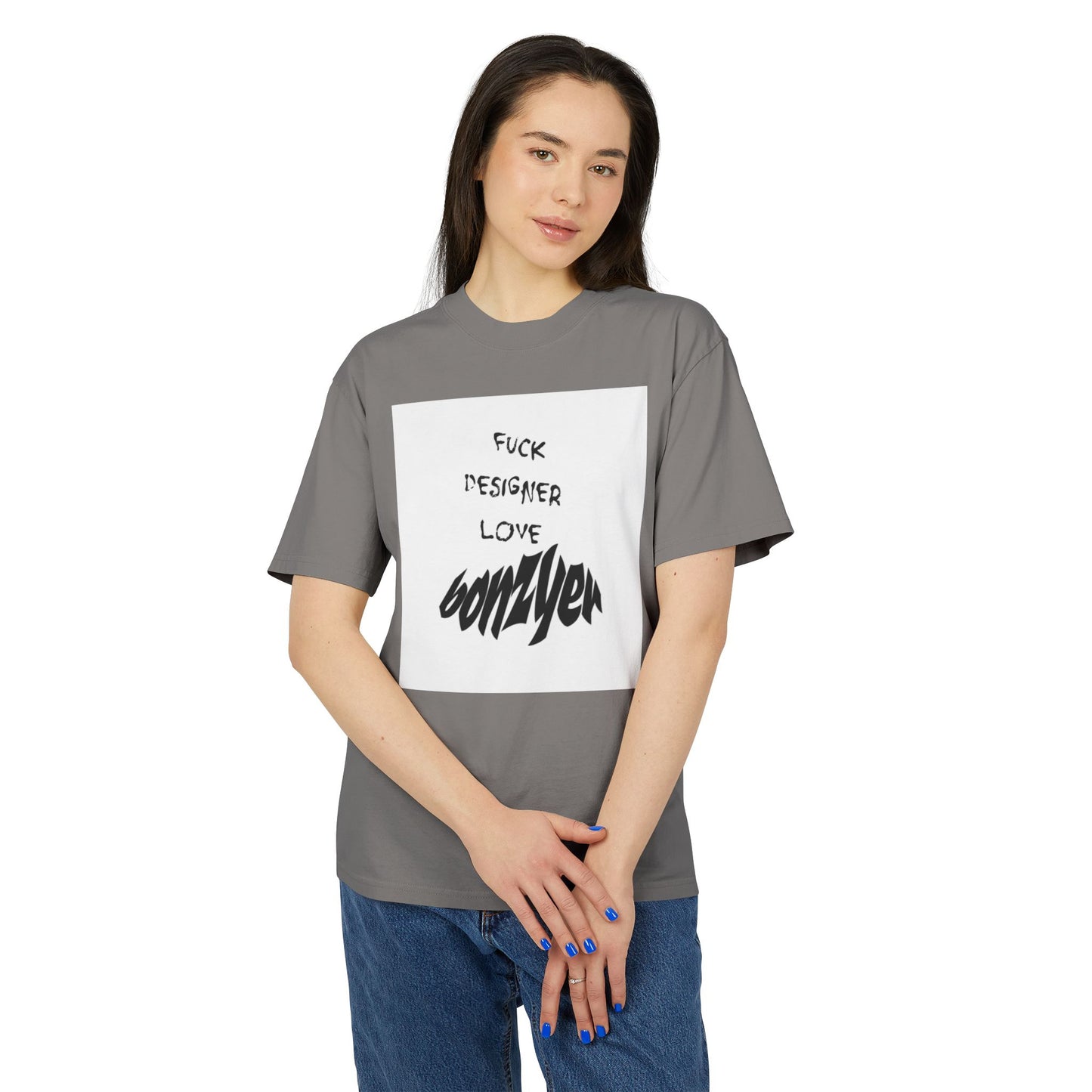 Fuck Designer Bonzyer T-Shirt